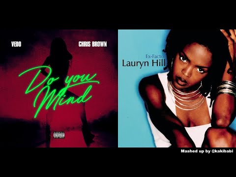 [MASHUP] Vedo, Chris Brown - Do You Mind / Lauryn Hill - Ex-Factor