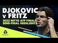 Novak Djokovic vs Taylor Fritz Semi-Final Highlights | Nitto ATP Finals 2022