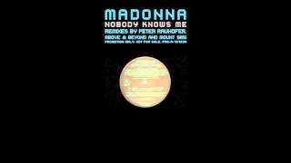 Madonna - Nobody Knows Me (Peter Rauhofer's Private Life Mix, Pt. 1) (Audio)
