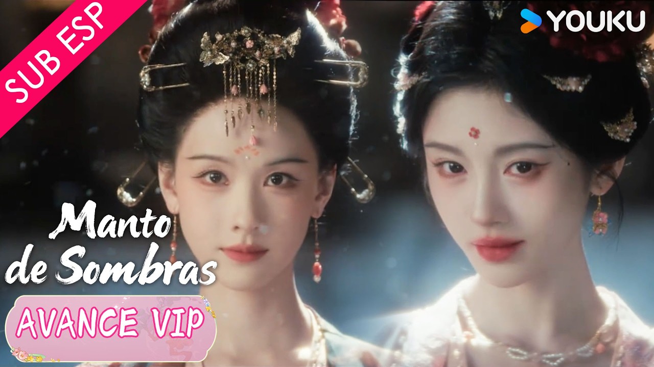 【AVANCE VIP 6-10】El pasado jamás te abandonará | Manto de Sombras | YOUKU