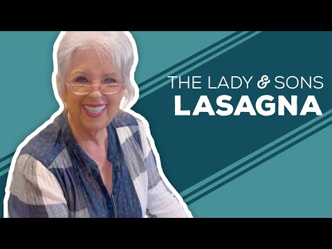 Love & Best Dishes: The Lady and Sons Lasagna Recipe
