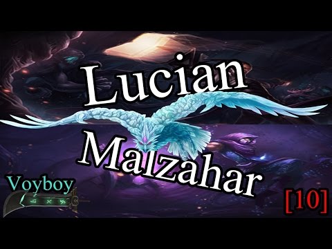 League of Legends Voyboy as Lucian vs Malzahar [10]