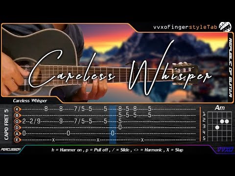 download lagu mp3 mp4 Careless Whisper Fingerstyle Guitar Tab, download lagu Careless Whisper Fingerstyle Guitar Tab gratis, unduh video klip Careless Whisper Fingerstyle Guitar Tab