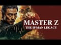 Master Z The Ip Man Legacy Actionfilm Kostenlos Anschauen Asiatische Martial Arts Filme Deutsch