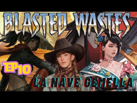 LA NAVE GEMELLA (finale) - EP10 Blasted Wastes - Let's Play Shadows of Brimstone