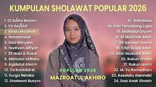Download lagu KUMPULAN SHOLAWAT POPULAR MAZROATUL AKHIRO TERBARU 2026 mp3