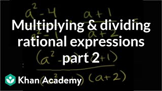 Multiplying and Dividing Rational Expressions 2