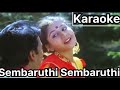 Sembaruthi Sembaruthi Song Karaoke With S Janaki For Male Singers VasanthaKala Paravai Movie