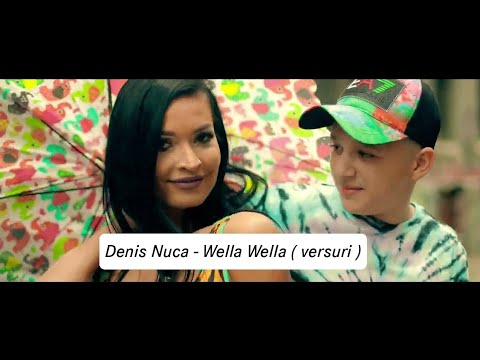 Denis Nuca - Wella Wella ( versuri )