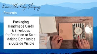 PACKAGING HANDMADE CARDS & ENVELOPES FOR DONATION OR SALE - Making Both Inside & Outside Visible