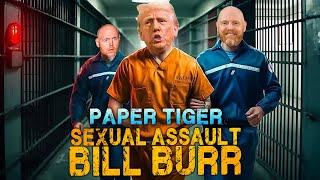 Paper Tiger A Temper Bill Burr 2023 - Compilation Bill Burr