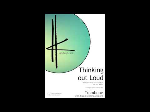 THINKING OUT LOUD (Ed Sheeran) - Trombone & Piano sheet music