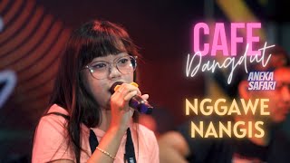Download lagu Esa Risty - Nggawe Nangis (ANEKA SAFARI) mp3