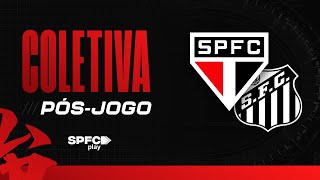 COLETIVA PÓS-JOGO: SÃO PAULO X SANTOS | PAULISTÃO 2026