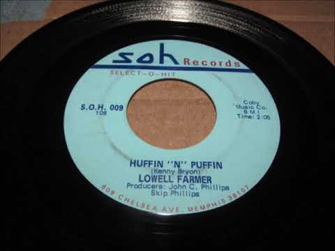 Lowell Farmer   Huffin N Puffin
