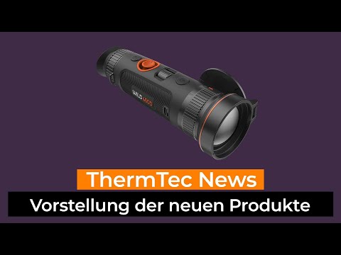 Lippejagd: Produktpremiere: ThermTec WILD 350 D und WILD 650 D. Alle technischen Details und die Preise zu den neuen Dual FOV-Geräten gibt's in einer exklusiven Video-Präsentation