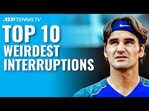 Top 10 Weirdest Interruptions of a Tennis Match