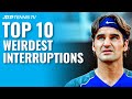 Top 10 Weirdest Interruptions to a Tennis Match!