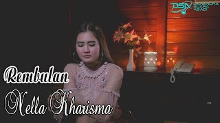 Download lagu Nella Kharisma - Rembulan | Dangdut  mp3 Download lagu Nella Kharisma - Rembulan | Dangdut  mp3