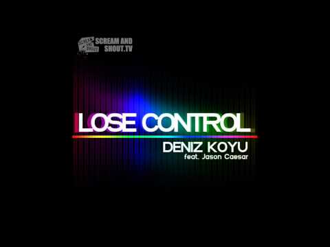 Deniz Koyu feat. Jason Caesar - Lose Control (Dave Darell Remix)