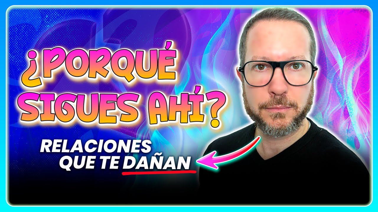 La VERDAD sobre las RELACIONES que te DESTRUYEN