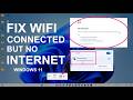 Fix WiFi Connected But No Internet Access On Windows 11 Easy Ways