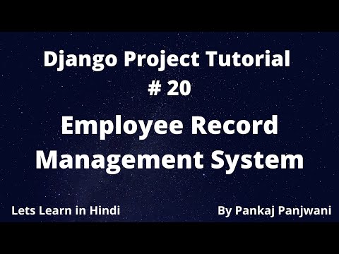 20 Django Project || Employee Record Management System || Hindi