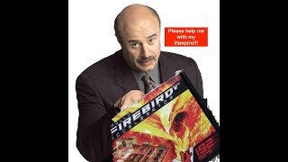 Dr Phil got a vampire