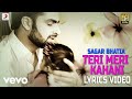 Sagar Bhatia - Teri Meri Kahani | Lyrics Video Sagar Bhatia - Teri Meri Kahani | Lyrics Video