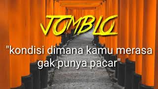 Download lagu Story wa keren JOMBLO - STORY WA 2019 mp3 Download lagu Story wa keren JOMBLO - STORY WA 2019 mp3