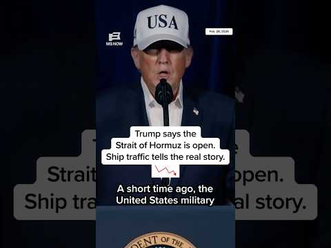 Trump says the Strait of Hormuz is open. Ship traffic tells the real story.