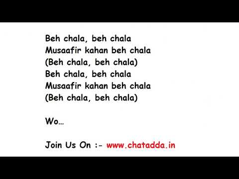 BEH CHALA Full Song Lyrics Movie – URI The Surgical Strike | Yasser Desai, Shashwat Sachdev