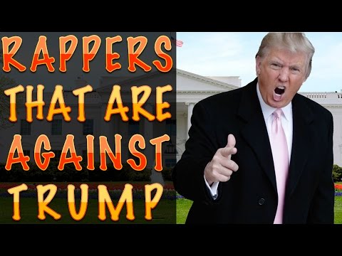 RAPPERS AGAINST TRUMP