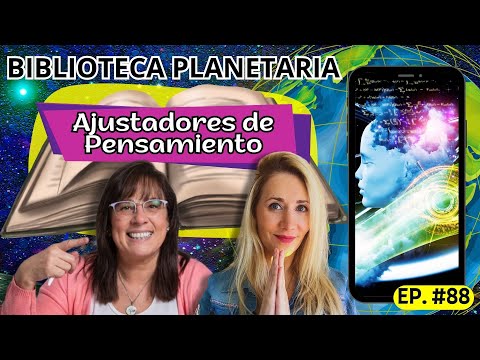 Biblioteca Planetaria (88) 📚✨- AJUSTADORES DE PENSAMIENTO || Naty Faviano - Andrea Barnabé