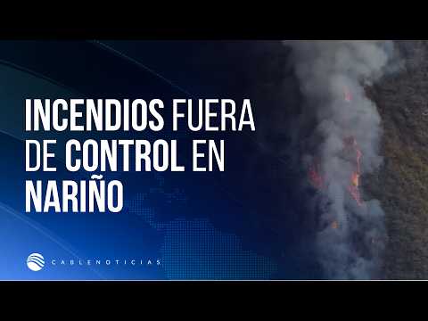 Alerta en Nariño: Incendios Forestales Devoran Más de 2.000 Hectáreas en Cumbitara