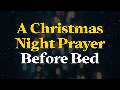 Lord, Fill This Christmas Night With Your Light — Let My Home Reflect Your Love