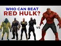 Who Can Beat Red Hulk