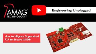 How to Migrate Supervised F2F to Secure OSDP | AMAG Symmetry Tutorial