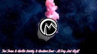 Jax Jones &amp; Martin Solveig &amp; Madison Beer • All Day And Night