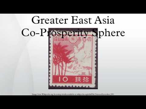 Greater East Asia Co-Prosperity Sphere