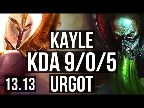 KAYLE vs URGOT (TOP) | 9/0/5, Legendary, 400+ games | KR Diamond | 13.13