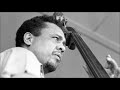 Charles Mingus, Charlie Parker & His Orchestra  -  If I Love Again