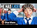 Teen Gives HAIR LICE To The WHOLE SCHOOL Dhar Mann Studios