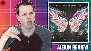 BULLET FOR MY VALENTINE - GRAVITY | ALBUM REVIEW