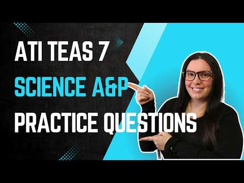 Achieve TEAS 7 Excellence: Detailed Anatomy & Physiology Practice Test Guide