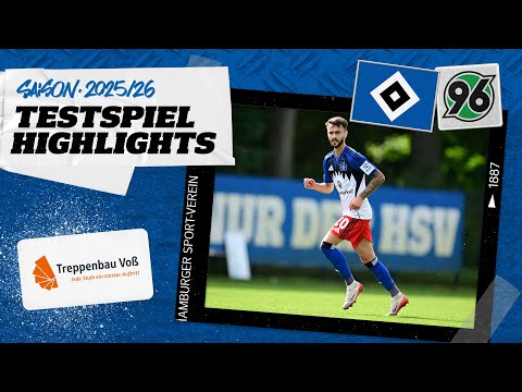 HIGHLIGHTS: HSV VS. HANNOVER 96 | Testspiel-Highlights | präsentiert von Treppenbau Voß
