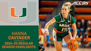 2024-25 Hanna Cavinder Regular Season Highlights | Miami Guard