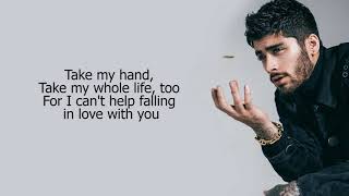 Can&#39;t Help Falling In Love - Zayn Malik (Lyrics)