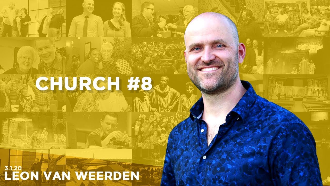 030120 Church #8 – Léon van Weerden – Message Only