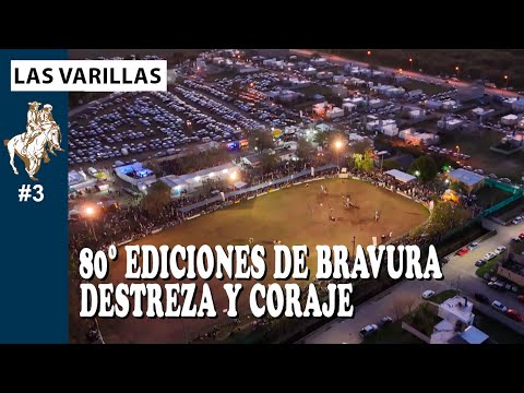 LAS VARILLAS - Cba. 3/3- 🐎 80º EDICIONES DE BRAVURA. DESTREZA Y CORAJE - APADRINANDO Nº 417